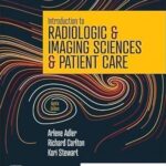 Introduction to Radiologic & Imaging Sciences & Patient Care 8th Edition
