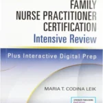 Family Nurse Practitioner Certification Intensive Review – 4th Edition