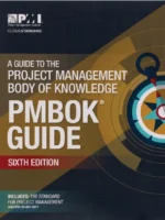 A Guide to the Project Management Body of Knowledge 6th Edition