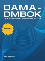 DAMA-DMBOK Data Management Body of Knowledge 2nd Edition | Technics Publications