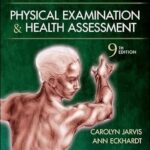 Physical Examination and Health Assessment 9th Edition Hardcover