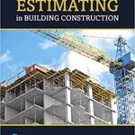 Estimating in Building Construction, 9th Edition (Hardcover)