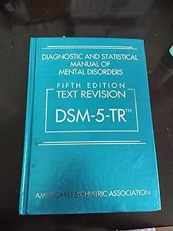Diagnostic and Statistical Manual of Mental Disorders Text Revision DSM 5 TR 5th Edition Hardcover