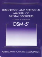 Diagnostic and Statistical Manual of Mental Disorders, DSM-5TM 5th Edition