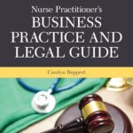 Nurse Practitioner's Business Practice and Legal Guide 8th Edition Paperback