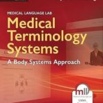 Medical Terminology Systems: A Body Systems Approach – 8th Edition (Paperback)