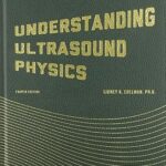 Understanding Ultrasound Physics Hardcover – July 15 2012