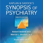 Kaplan & Sadock’s Synopsis of Psychiatry, 12th North American Edition – Medical Education Textbook