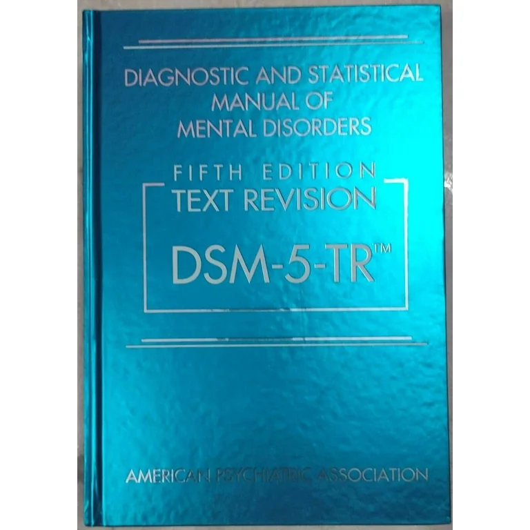 Diagnostic and Statistical Manual of Mental Disorders Text Revision DSM 5 TR 5th Edition Hardcover