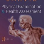 Carolyn Jarvis Physical Examination And Health Assessment 8th Edition: ISBN 9780323510806
