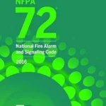 NFPA 72: National Fire Alarm and Signaling Code – 2016 Edition