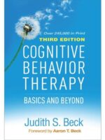 Cognitive Behavior Therapy: Basics and Beyond Third Edition