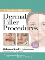 A Practical Guide to Dermal Filler Procedures – Professional Medical Education Textbook