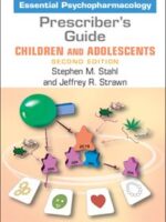 Prescriber’s Guide for Children and Adolescents, 2nd Edition – Stephen M. Stahl