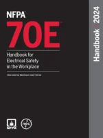 NFPA 70E Handbook for Electrical Safety in the Workplace Nec Book 2024 Hardcover
