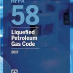 NFPA 58: Liquefied Petroleum Gas Code, 2017 Edition