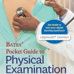 Bates’ Pocket Guide to Physical Examination and History Taking Ninth, North American Hardcover