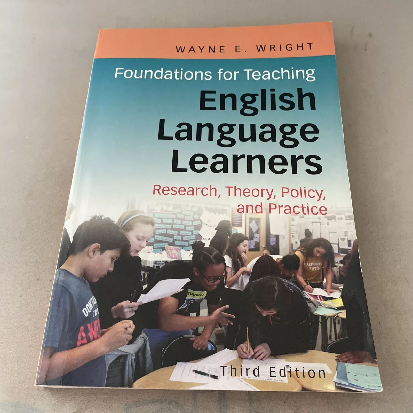 Foundations for Teaching English Language Learners: Research Theory Policy and Practice Third Edition