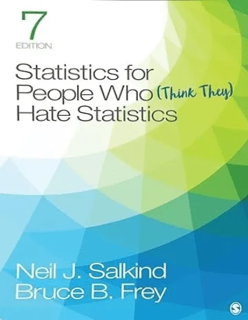 Statistics for People Who Think They Hate Statistics, 7th Edition – Paperback Textbook