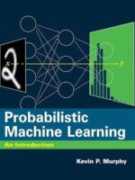 Probabilistic Machine Learning: An Introduction