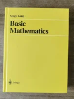 Basic Mathematics by Serge Lang – Springer Mathematics Textbook