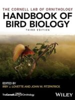 The Cornell Lab of Ornithology Handbook of Bird Biology – 3rd Edition